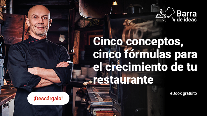 Cinco conceptos, cinco fórmulas de crecimiento para tu restaurante. Descarga el ebook